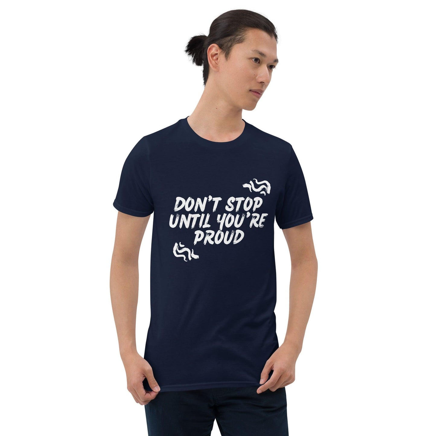 Essential Crew T-Shirt - Don't stop until you're proud