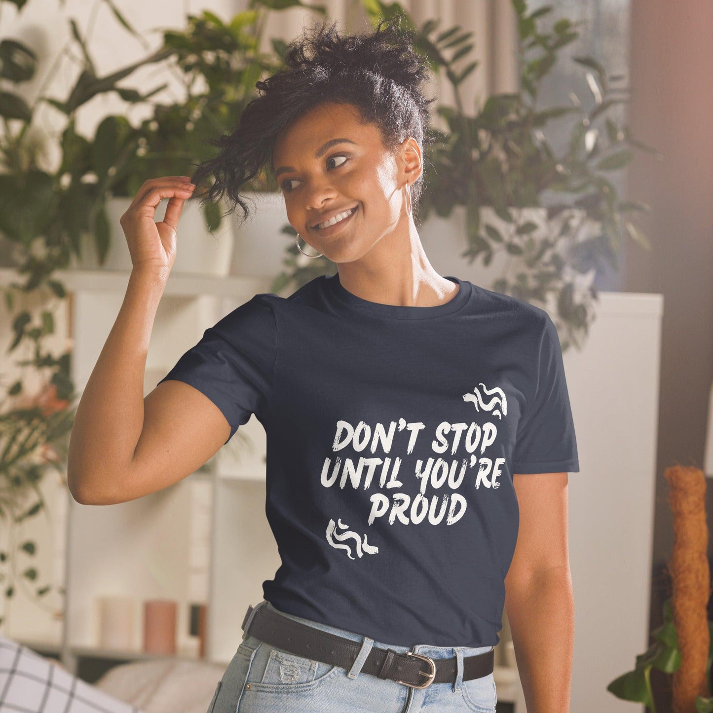 Essential Crew T-Shirt - Don't stop until you're proud