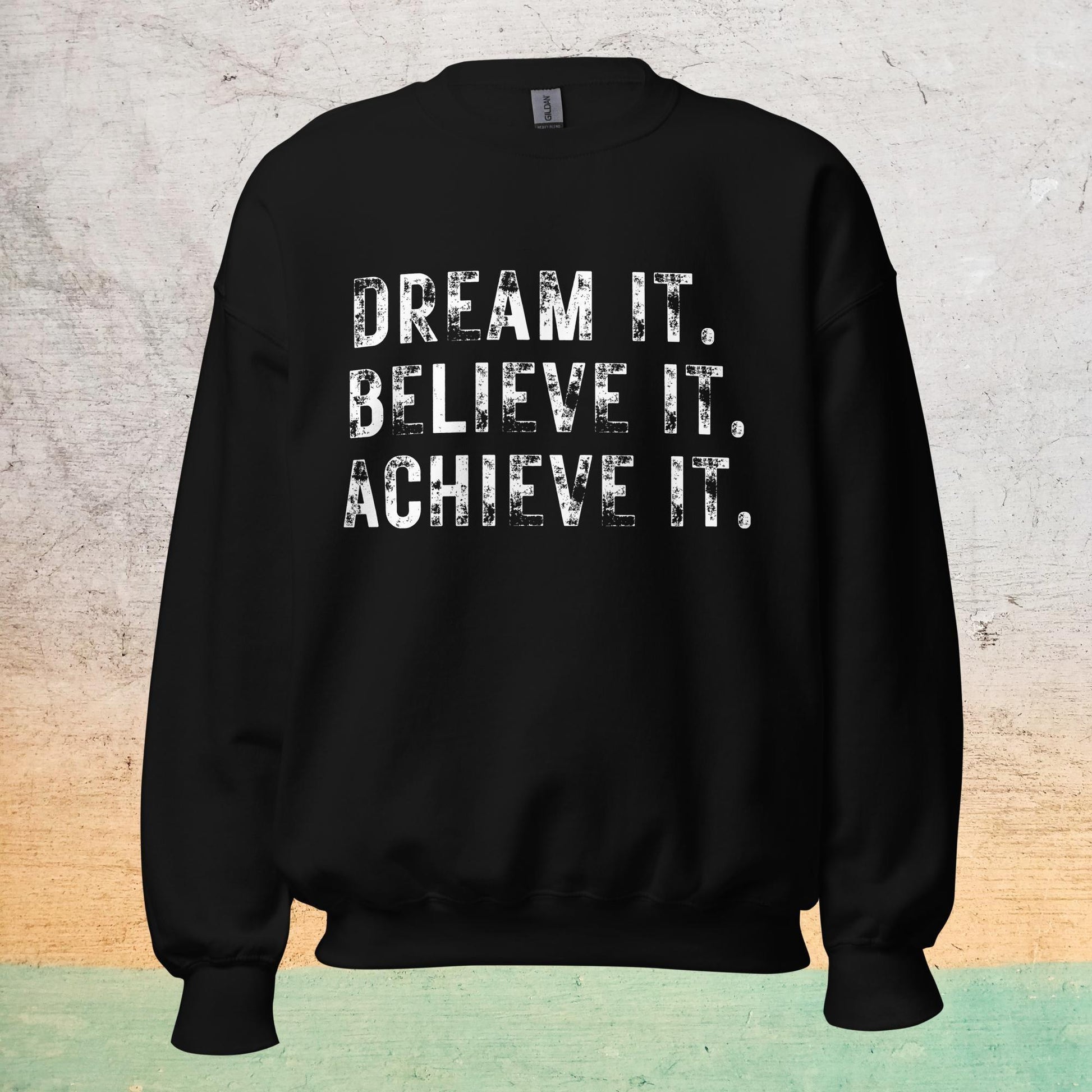 Essential Crew Sweatshirt - Dream it. Believe it. Achieve it. |  | Bee Prints