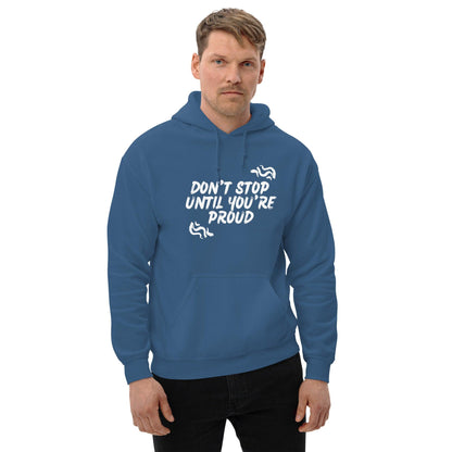 Essential Crew Hoodie - Don't stop until you're proud