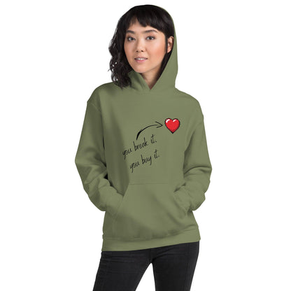 Essential Crew Hoodie - You Break It You Buy It