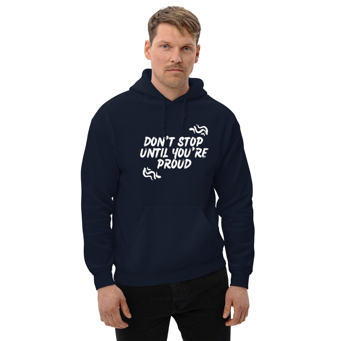 Essential Crew Hoodie - Don't stop until you're proud