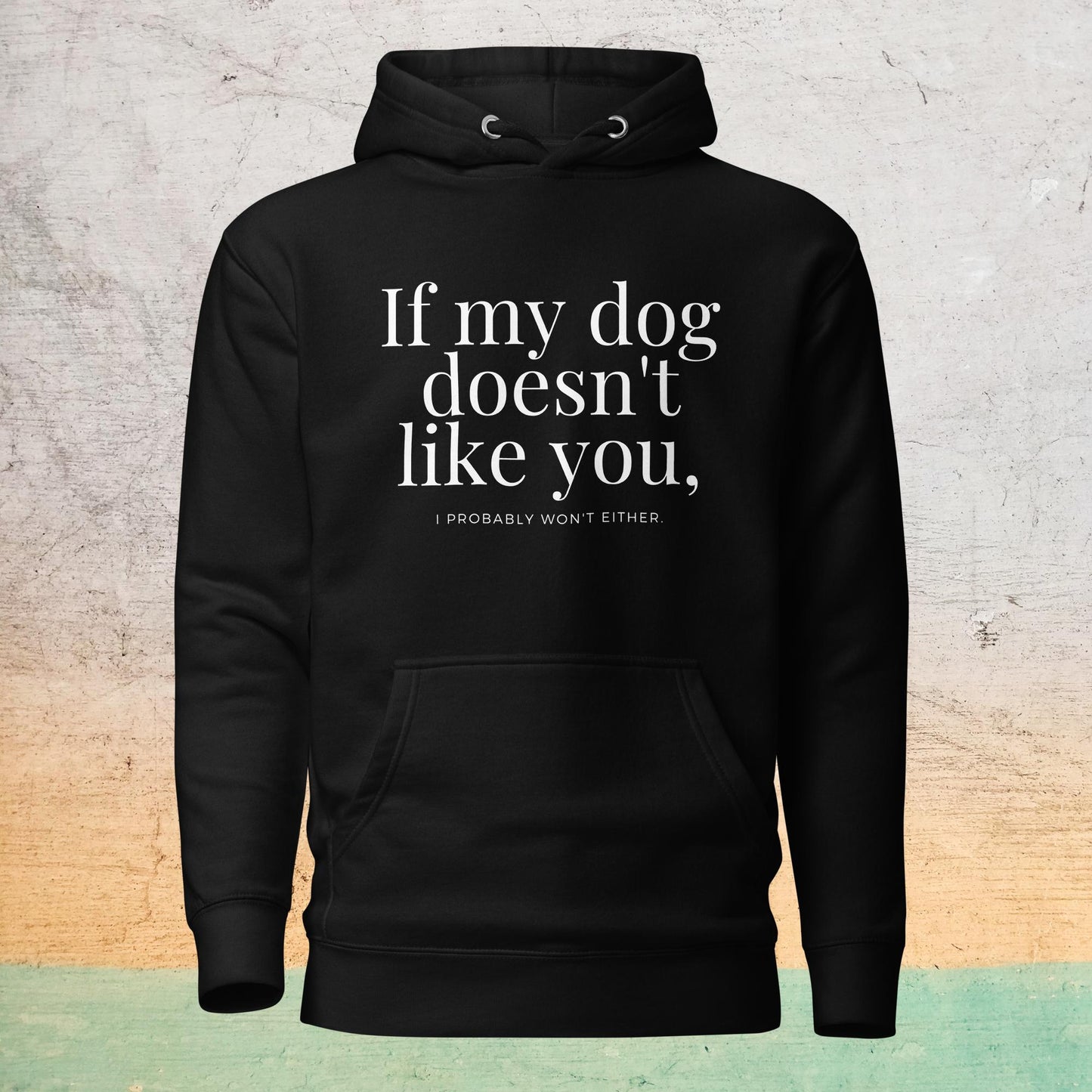 Premium Crew Hoodie - If my dog doesn't like you (dark)