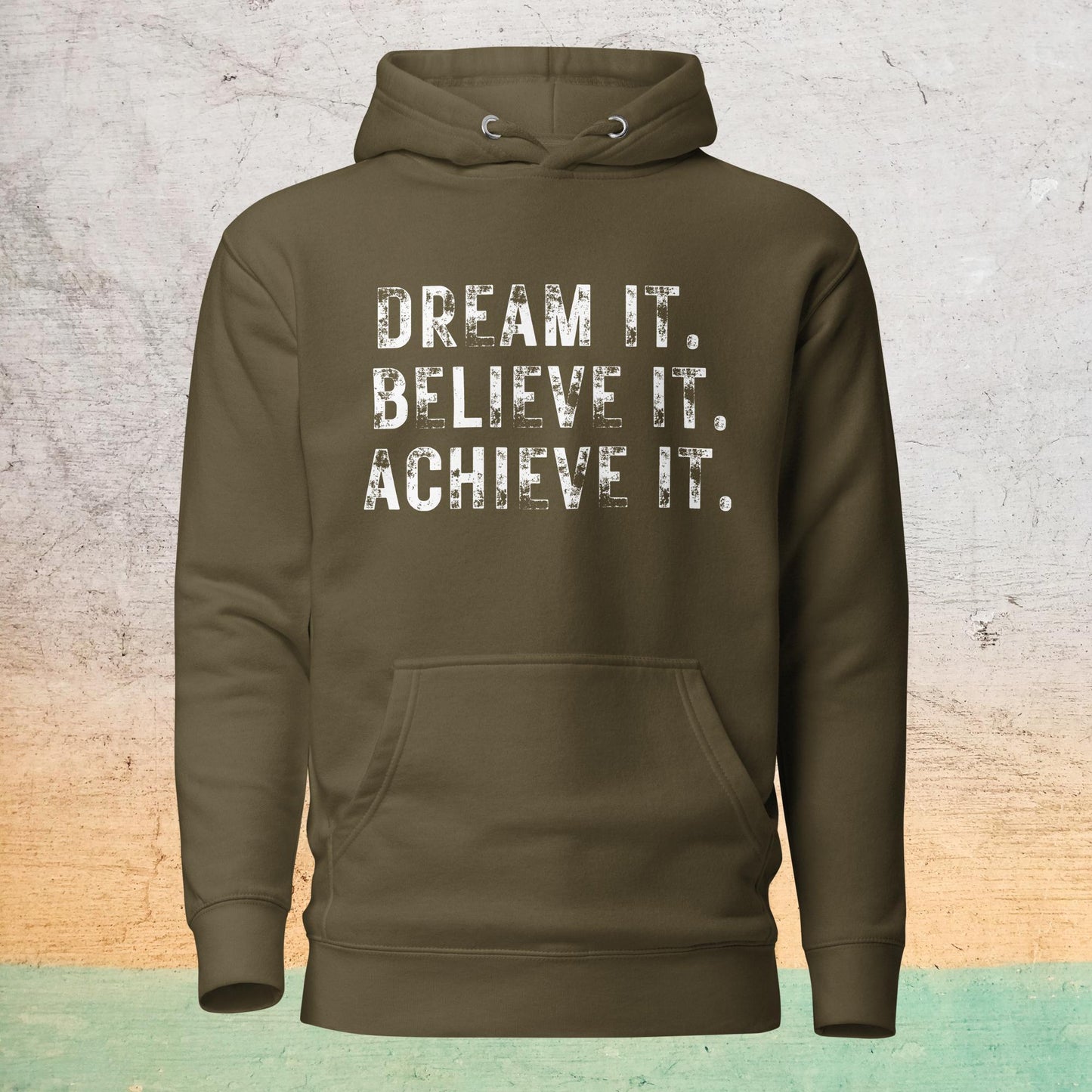 Premium Crew Hoodie - Dream it. Believe it. Achieve it.