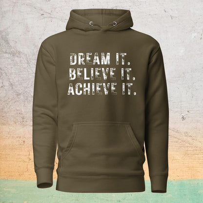 Premium Crew Hoodie - Dream it. Believe it. Achieve it.