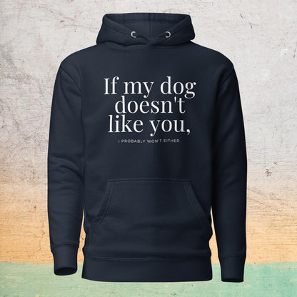 Premium Crew Hoodie - If my dog doesn't like you (dark)