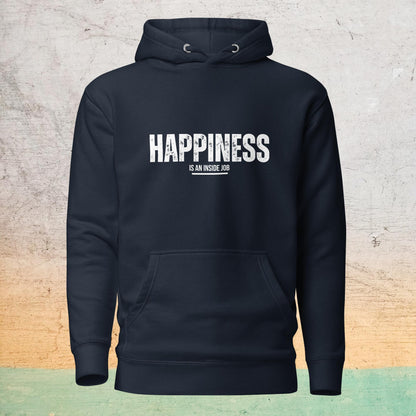 Premium Crew Hoodie - Happiness is an inside job