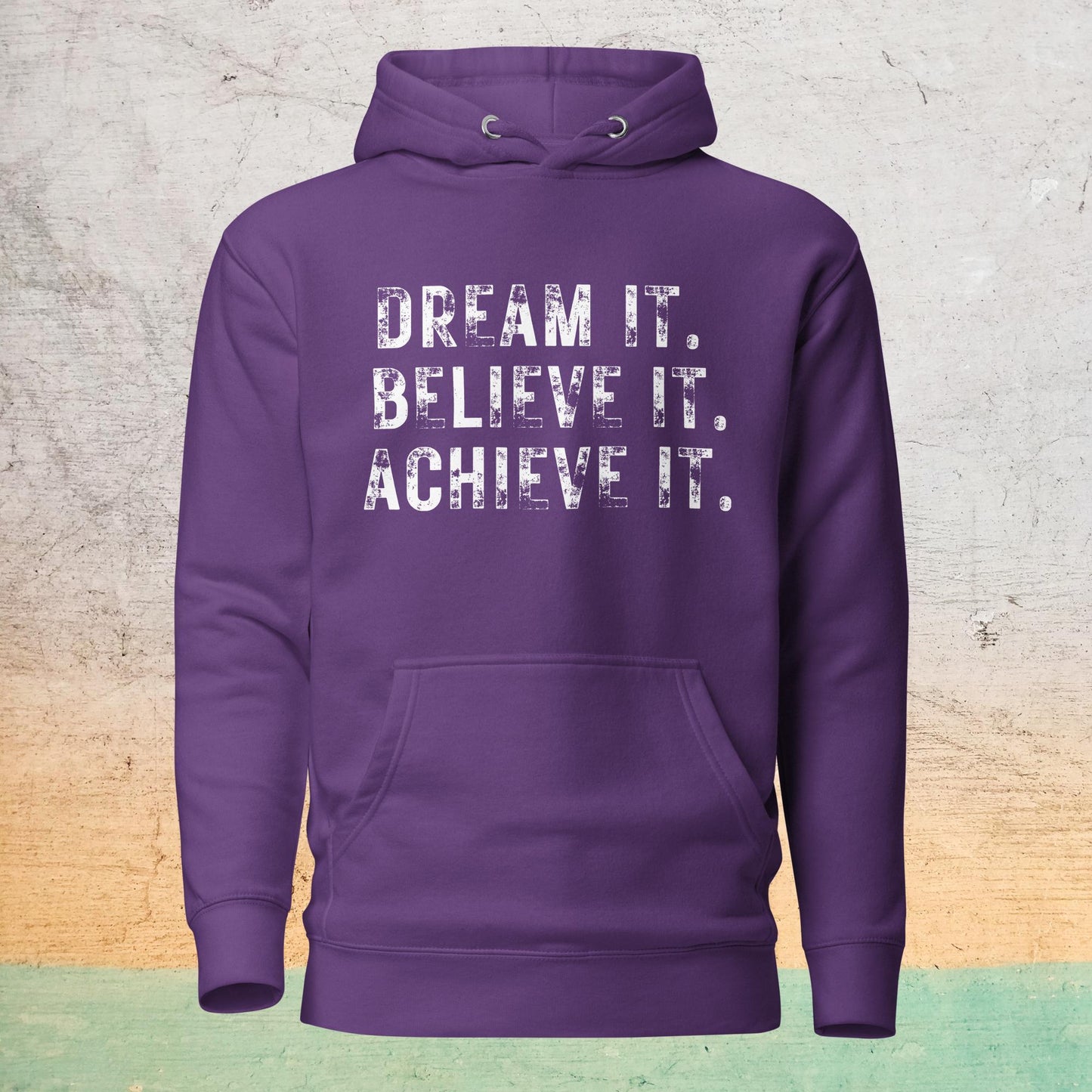 Premium Crew Hoodie - Dream it. Believe it. Achieve it.