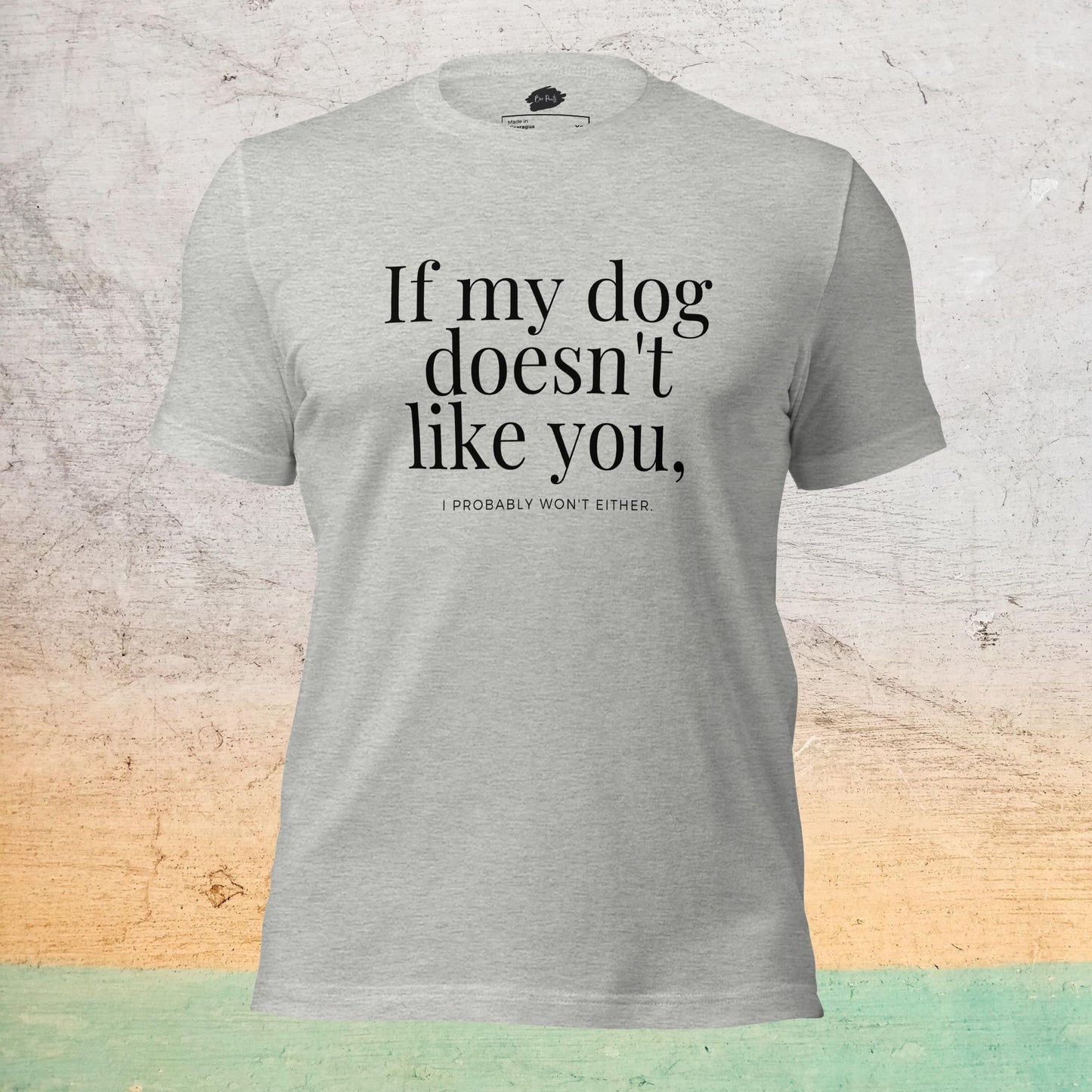 Premium Crew T-Shirt - If my dog doesn't like you (light)