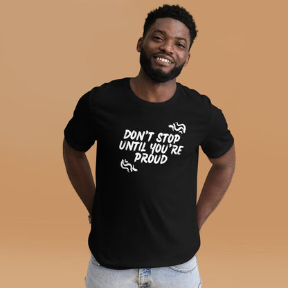 Premium Crew T-Shirt - Don't stop until you're proud