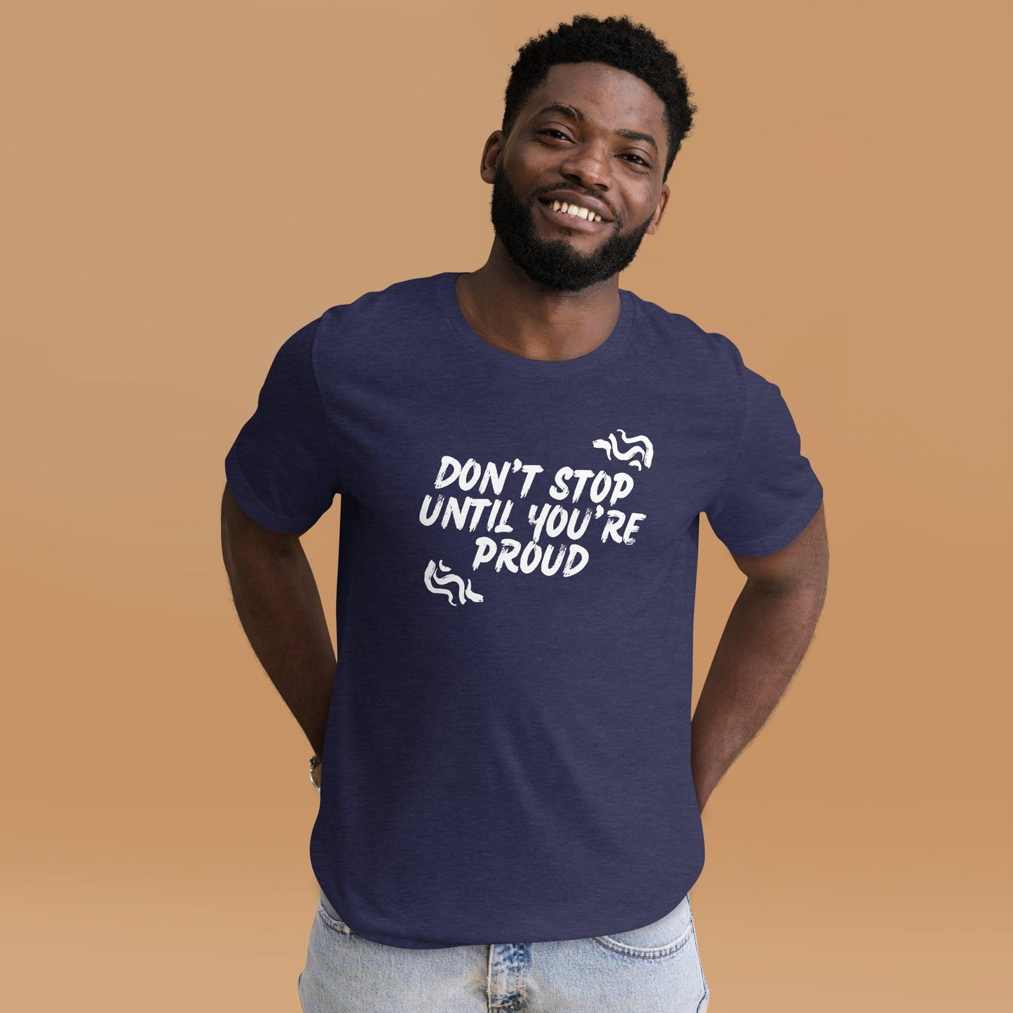 Premium Crew T-Shirt - Don't stop until you're proud