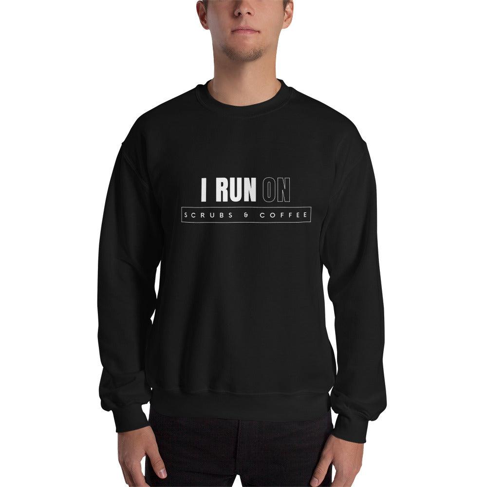 Essential Crew Sweatshirt - I run on scrubs & coffee (dark)
