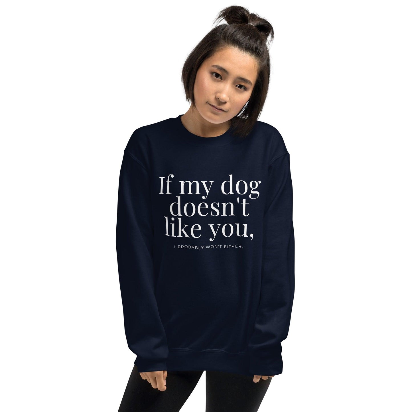 Essential Crew Sweatshirt - If my dog doesn't like you (dark)