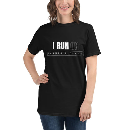 Eco-Friendly Crew Neck T-Shirt - I run on scrubs & coffee