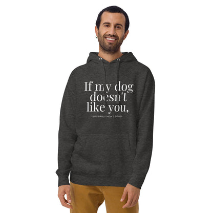 Premium Crew Hoodie - If my dog doesn't like you (dark)