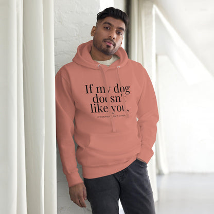 Premium Crew Hoodie - If my dog doesn't like you (light)