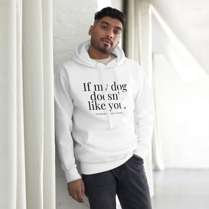 Premium Crew Hoodie - If my dog doesn't like you (light)