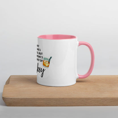 I'm not everyone's cup of tea coffee mug